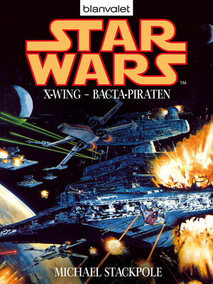 cover image of Star Wars. X-Wing. Bacta-Piraten